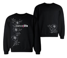 Load image into Gallery viewer, Dance Is Life FLOWER Crew
